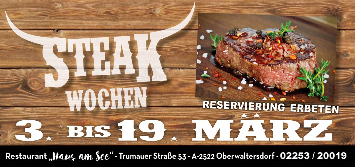 Steak Wochen in Haus am See 
