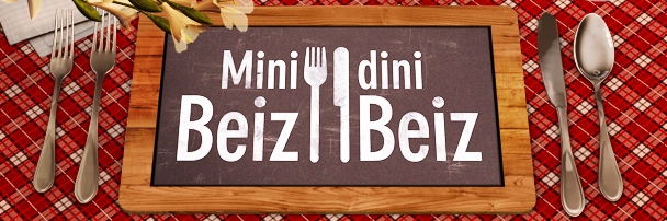 Mini Beiz - Dini Beiz (oder auch 'die wohl besten Ravioli der Welt...')