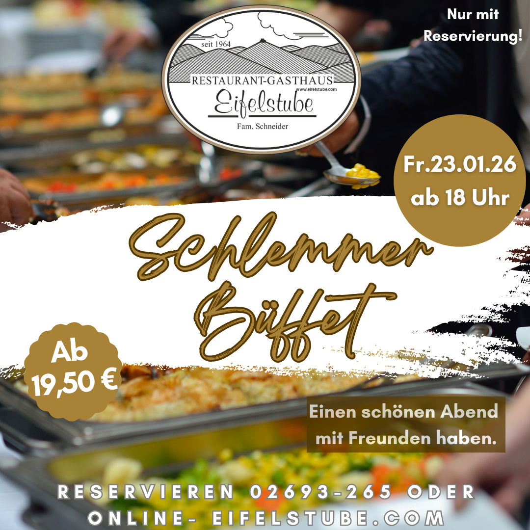 Schlemmer Büffet in der Eifelstube in Rodder am  23.01.2025
