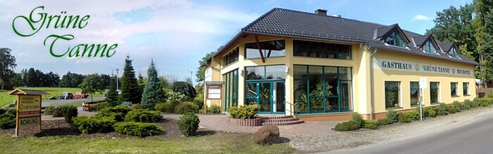 Grüne Tanne - Gasthaus und Heuhotel